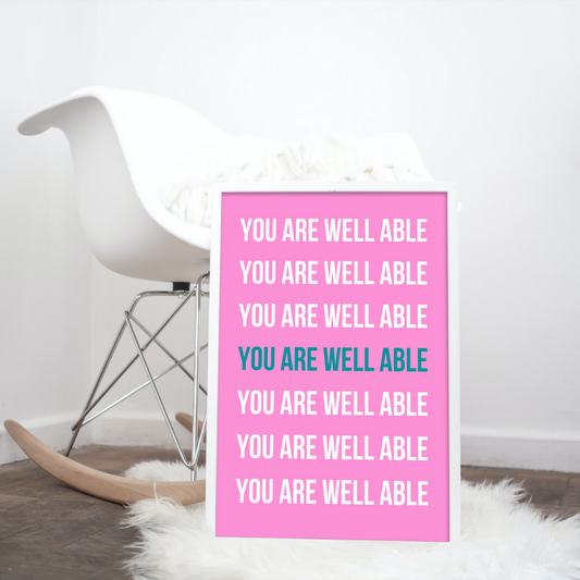 You Are Well Able Print