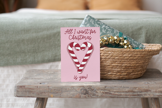All I Want for Christmas is You Greeting Card