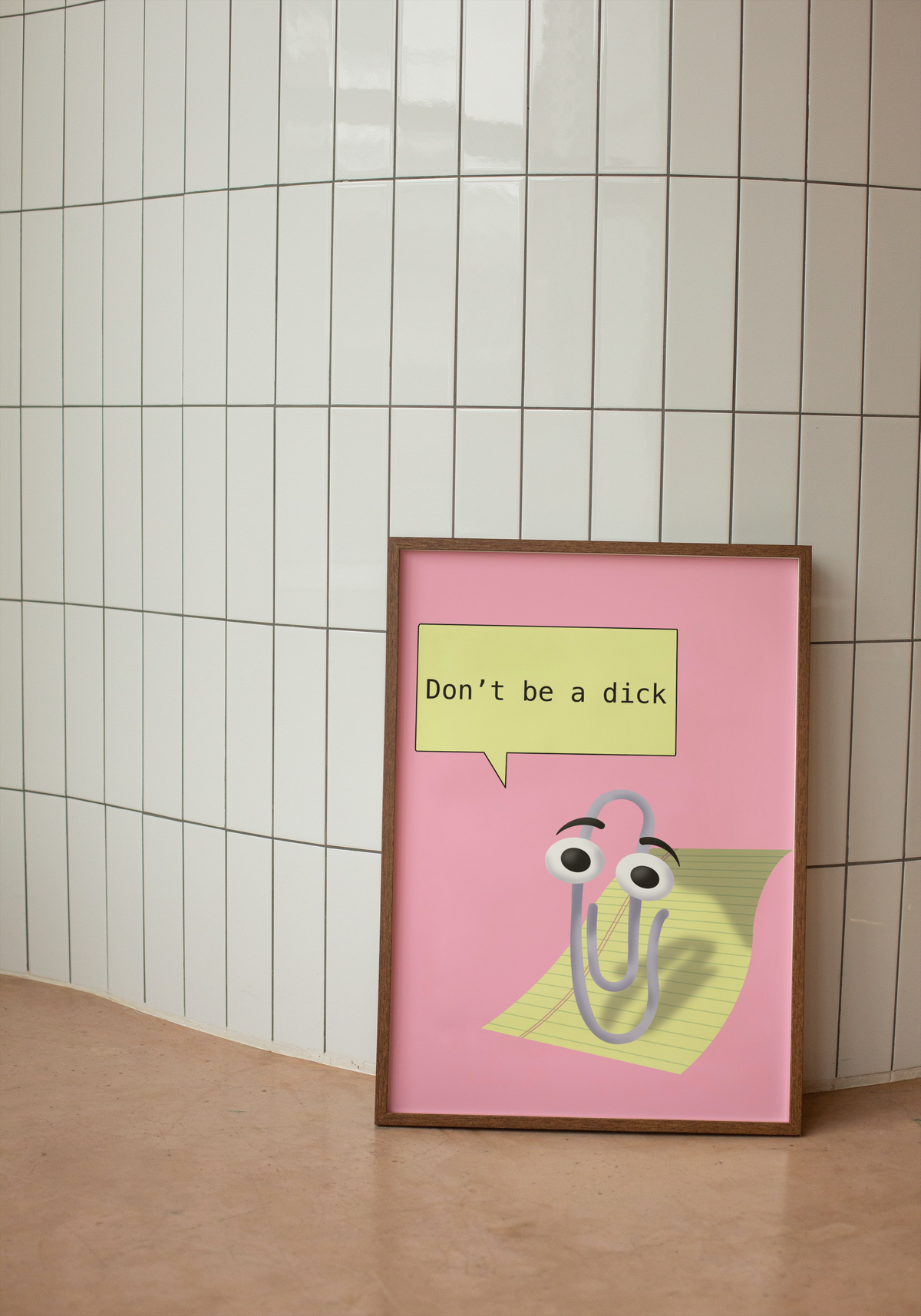 Clippy Don't Be a Dick Print