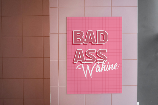 Bad Ass Wahine Print