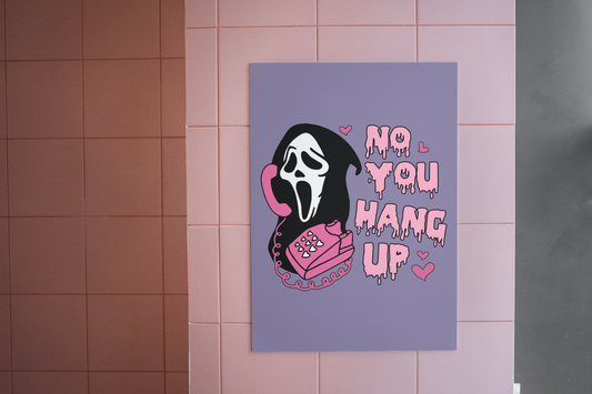Scream Ghostface No You Hang Up Print