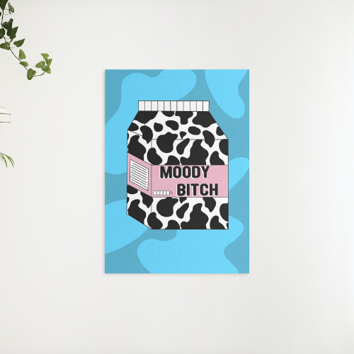 Moody Bitch Milk Carton Print