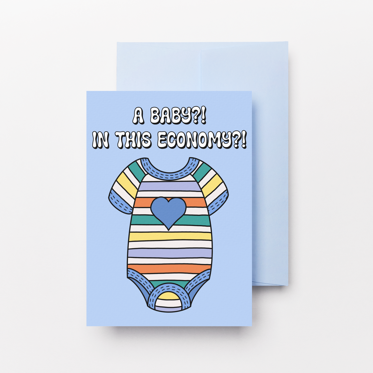 A Baby? In this Economy? Greeting Card