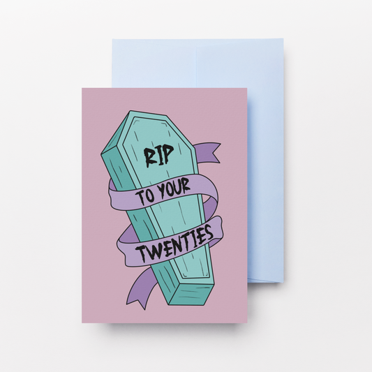 RIP to your Thirties (30s) Greeting Card