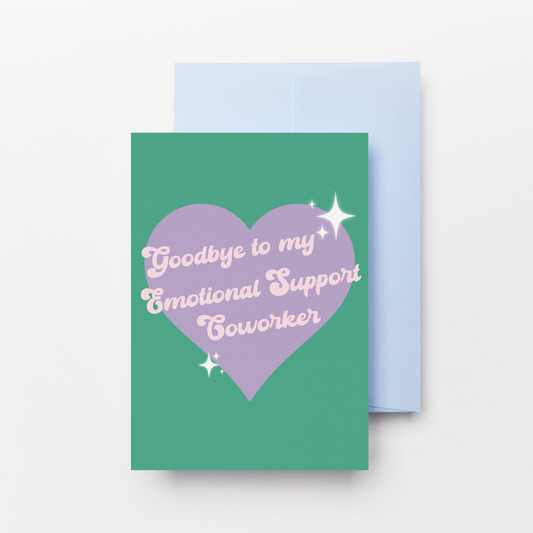 Goodbye Emotional Support Coworker Greeting Card