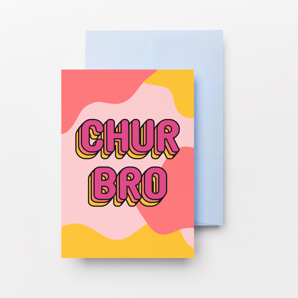 Chur Bro Greeting Card