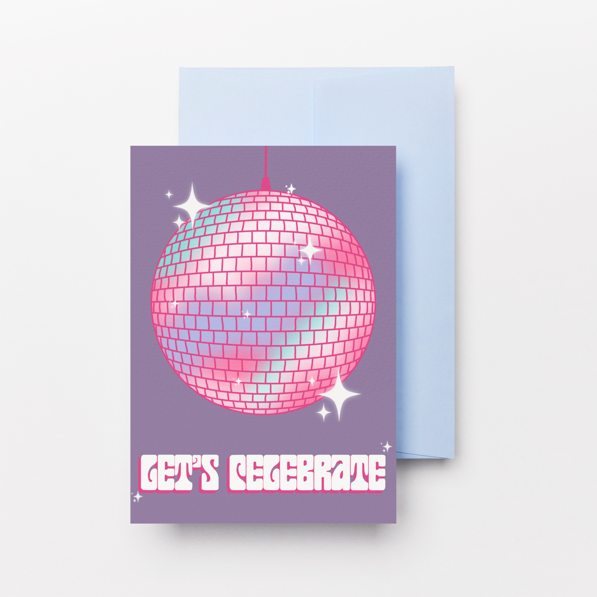 Let's Celebrate Disco Ball Greeting Card