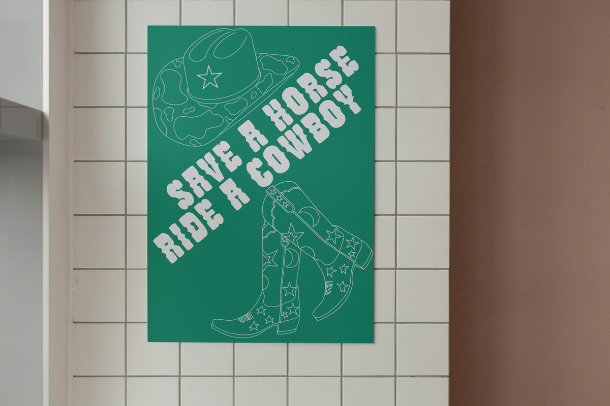 Save a Horse Ride a Cowboy Print
