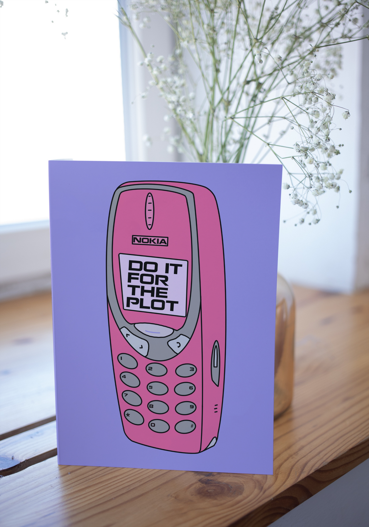 Do It For The Plot Greeting Card