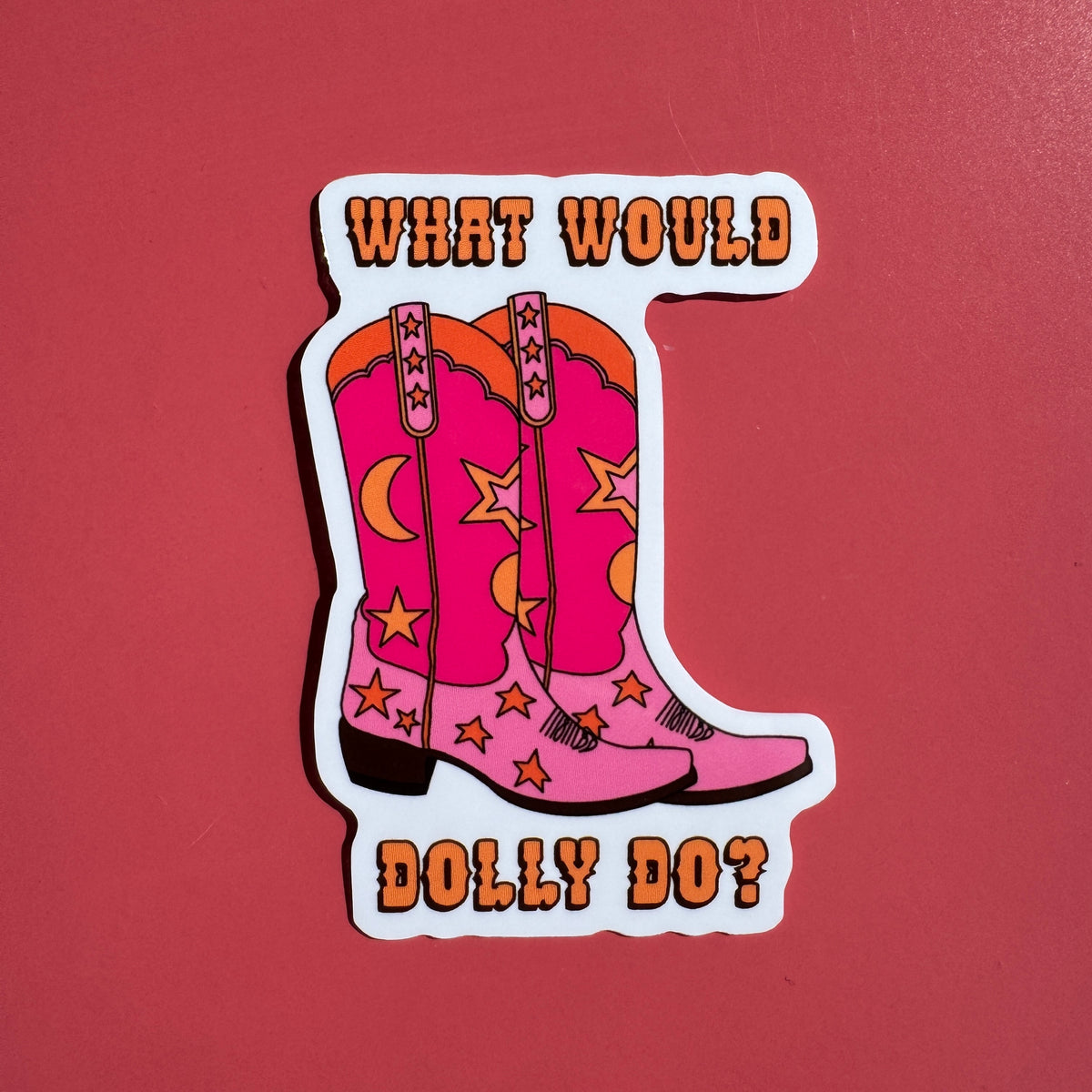 What Would Dolly Do Sticker