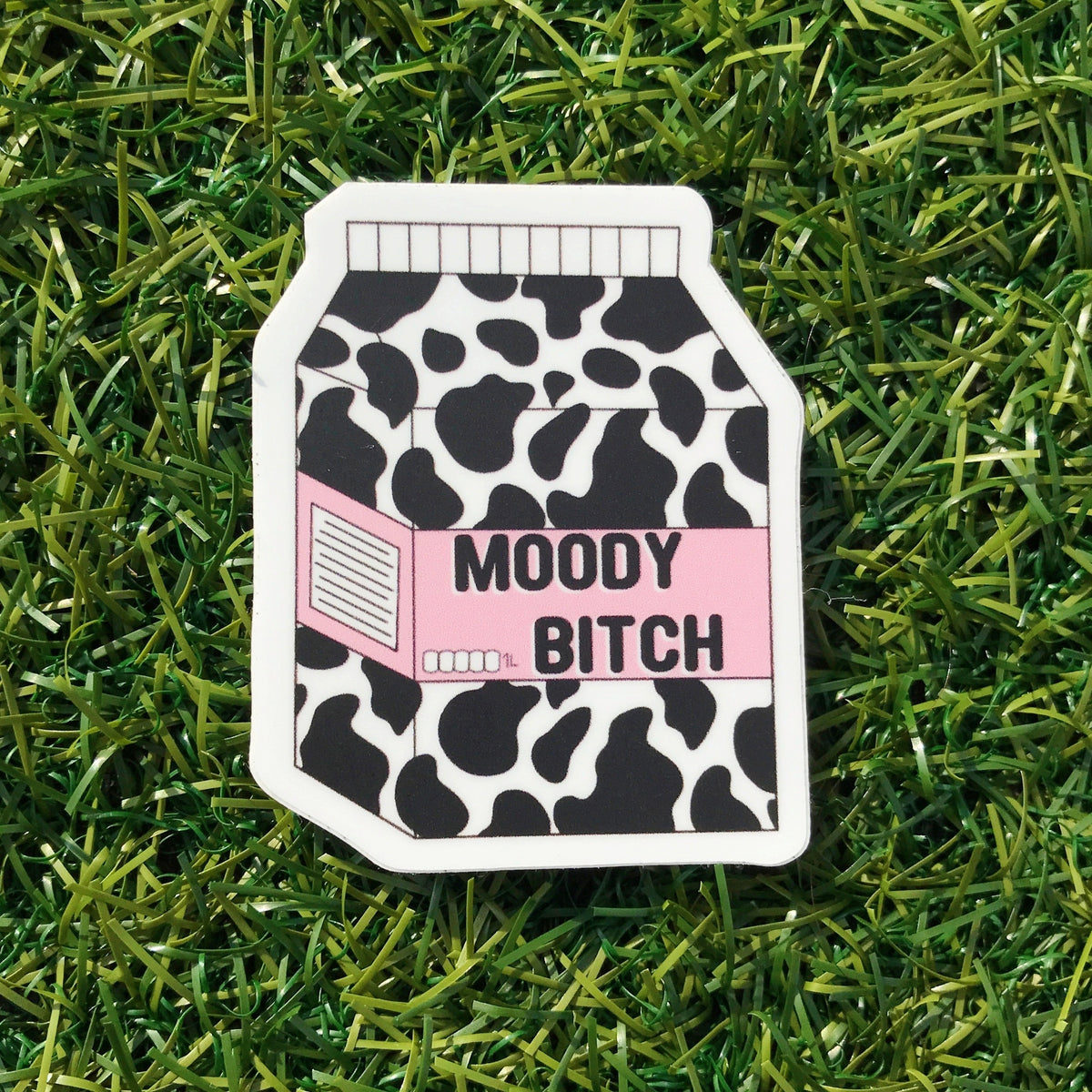 Moody Bitch Milk Carton Sticker
