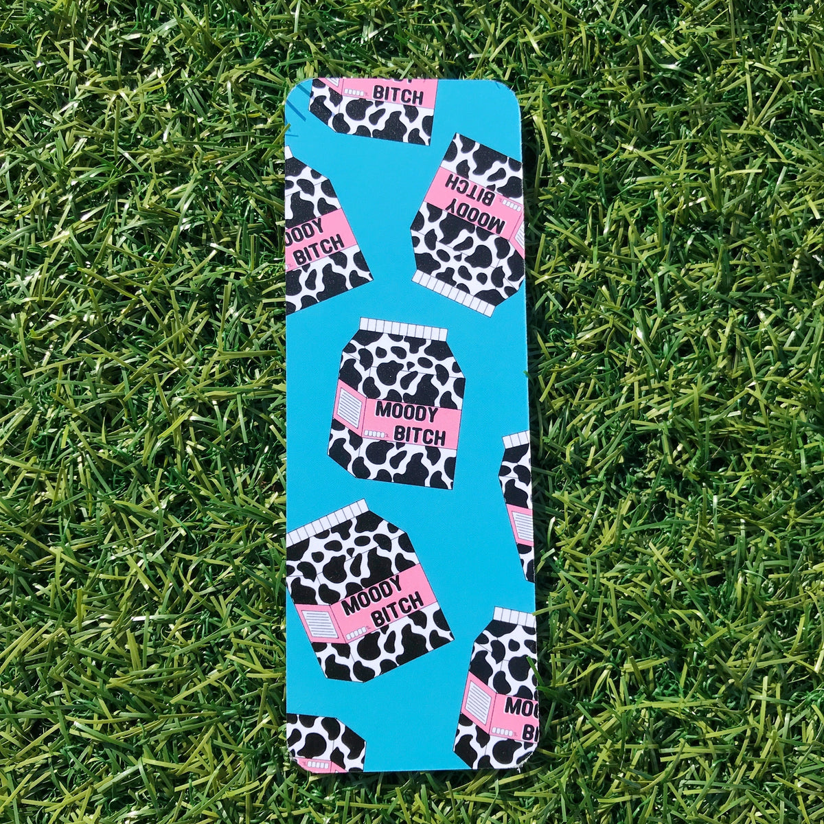 Moody Bitch Bookmark