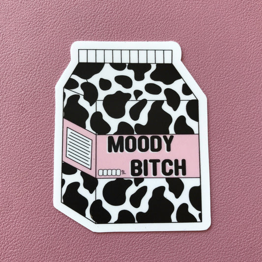 Moody Bitch Milk Carton Sticker