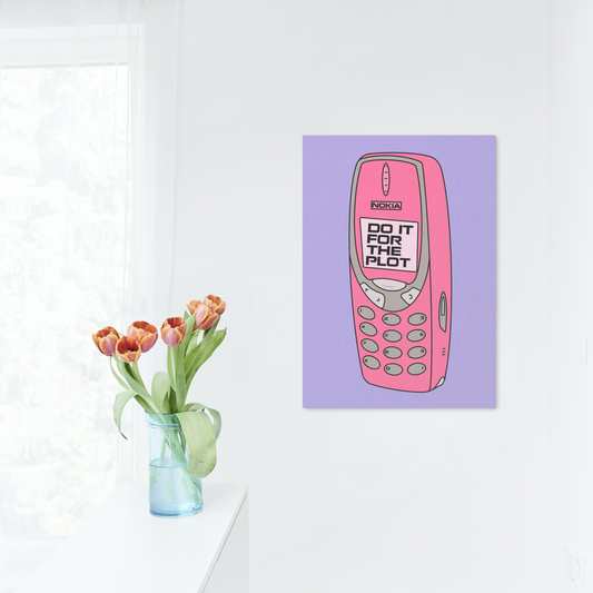 Nokia Do It For The Plot Print