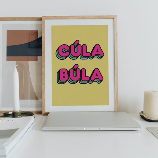 Cúla Búla Print