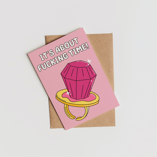It's About Fucking Time Ring Pop Greeting Card