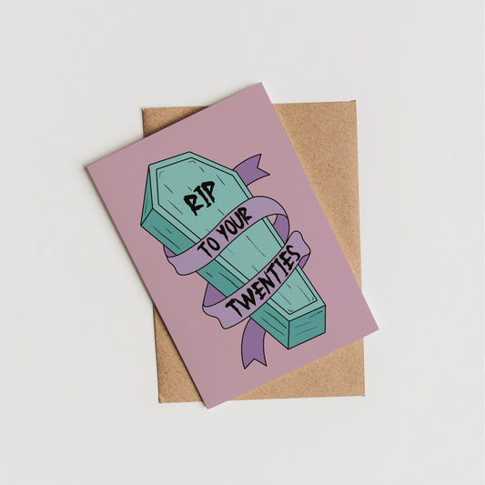 RIP to your Twenties (20s) Greeting Card
