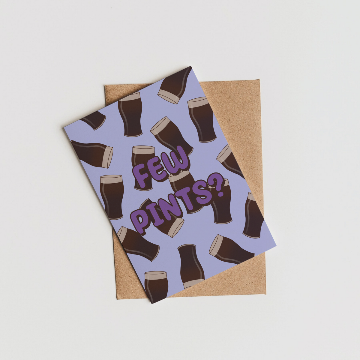 Few Pints? Greeting Card