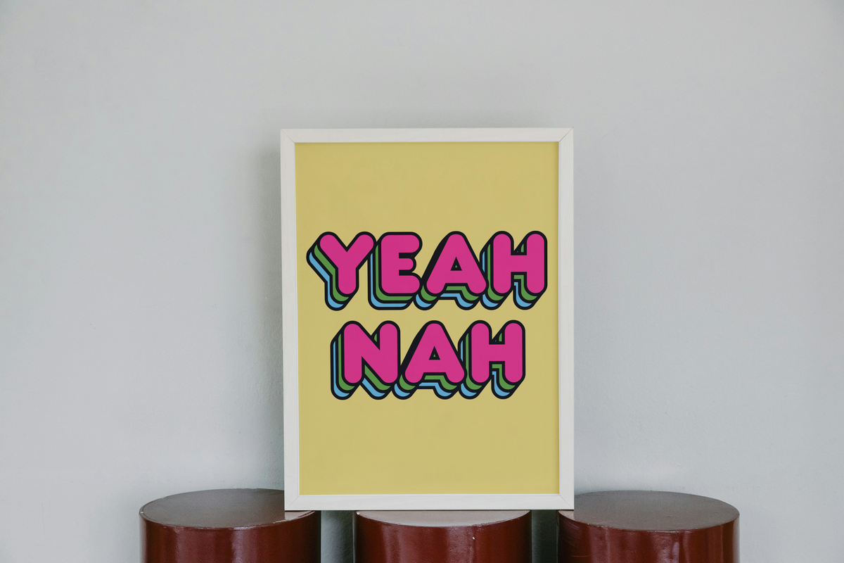 Yeah Nah Print