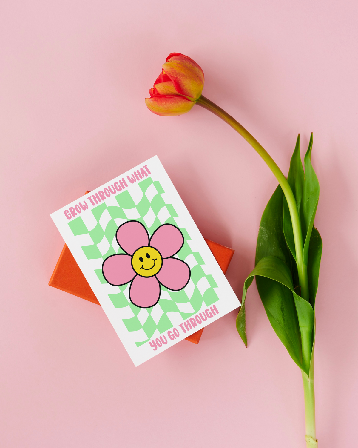 Grow Through What You Go Through Greeting Card