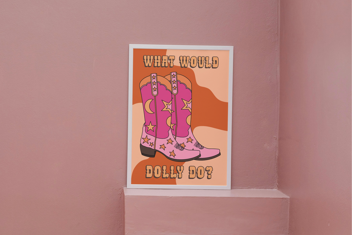 What Would Dolly Do? Print